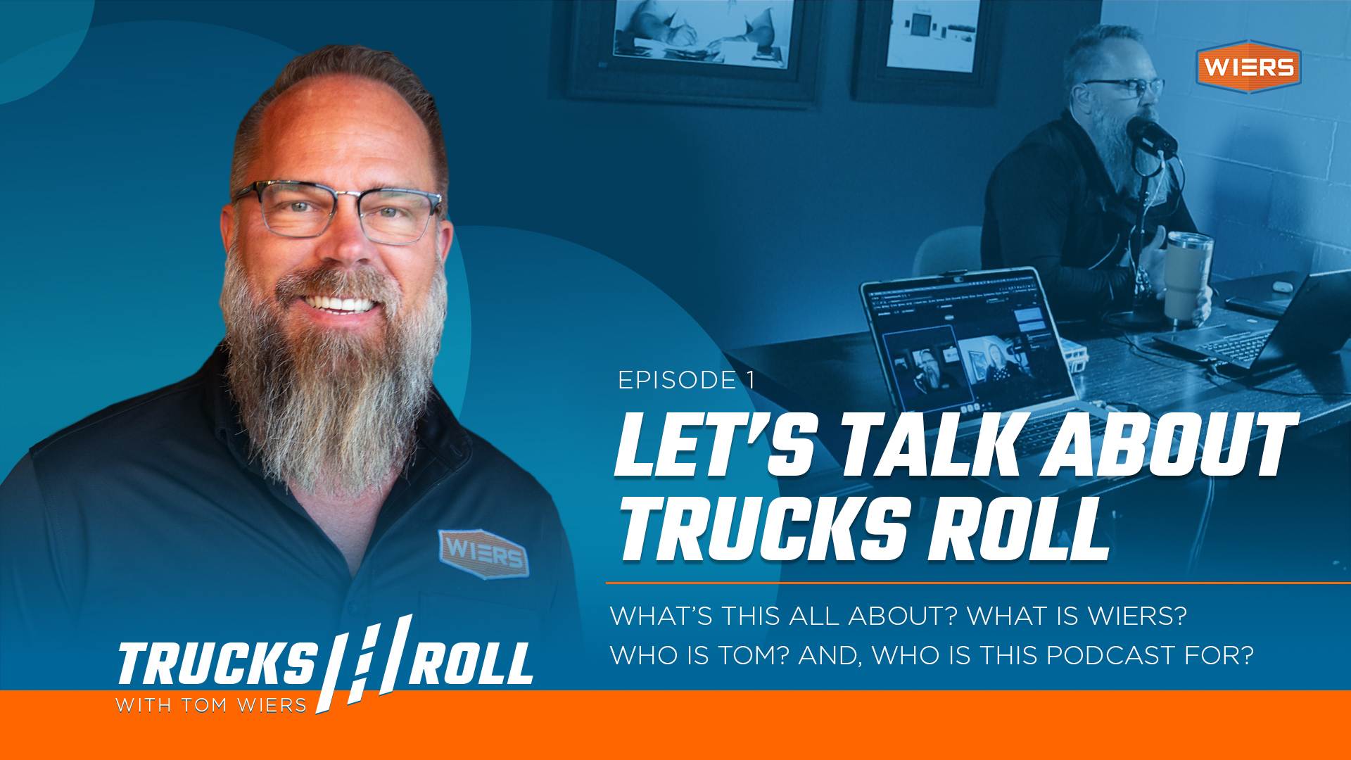 Episode 1 of the Trucks Roll Podcast